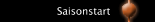 Saisonstart